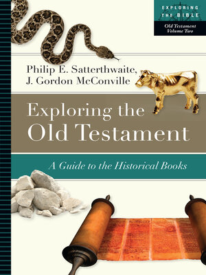 cover image of Exploring the Old Testament: a Guide to the Historical Books